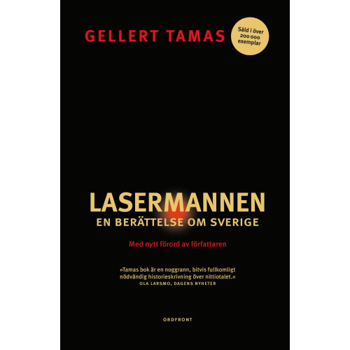 Gellert Tamas Lasermannen : en berättelse om Sverige (bok, danskt band)