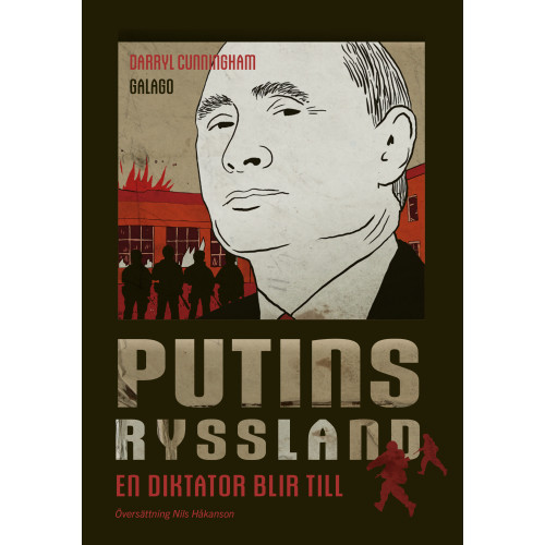 Darryl Cunningham Putins Ryssland : en diktator blir til (bok, danskt band)