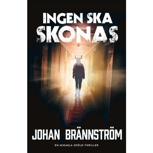 Johan Brännström Ingen ska skonas (pocket)
