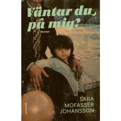 Sara Mofasser Johansson Väntar du på mig? (inbunden)
