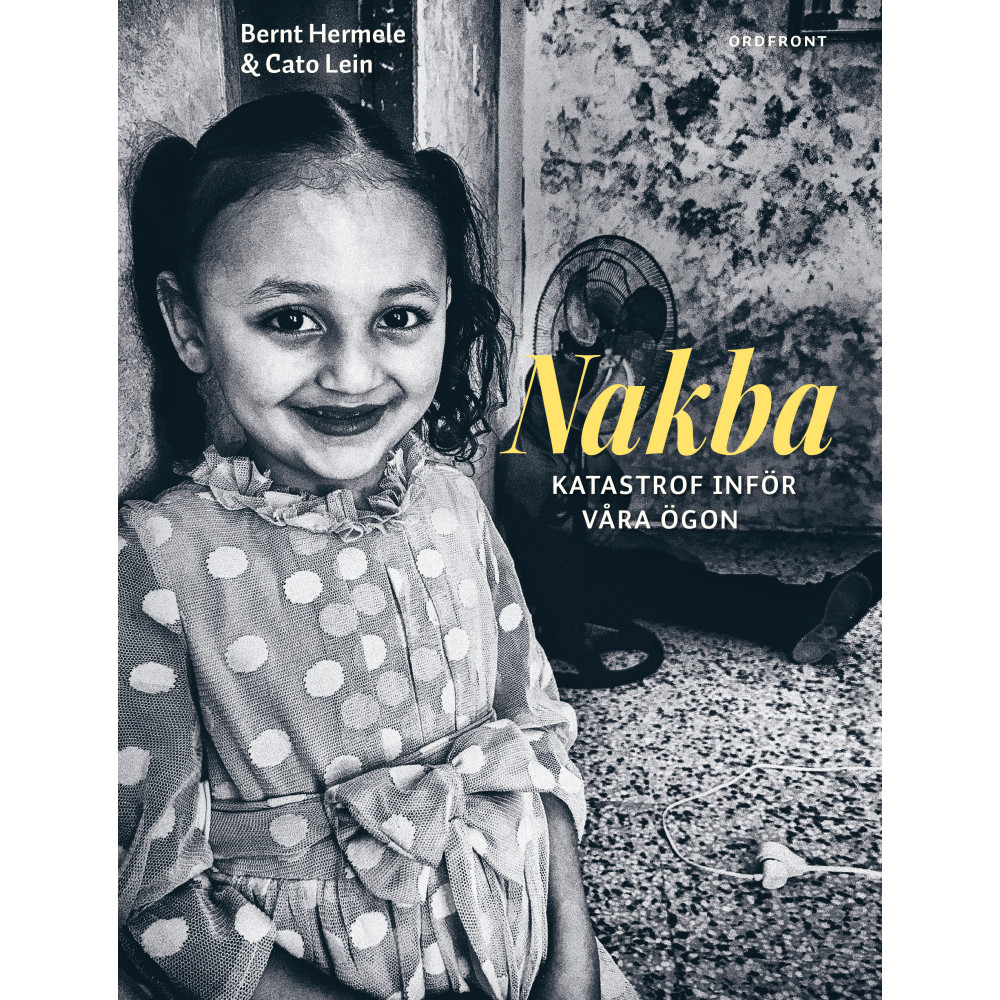Produktbild för Nakba : katastrof inför våra ögon (inbunden)