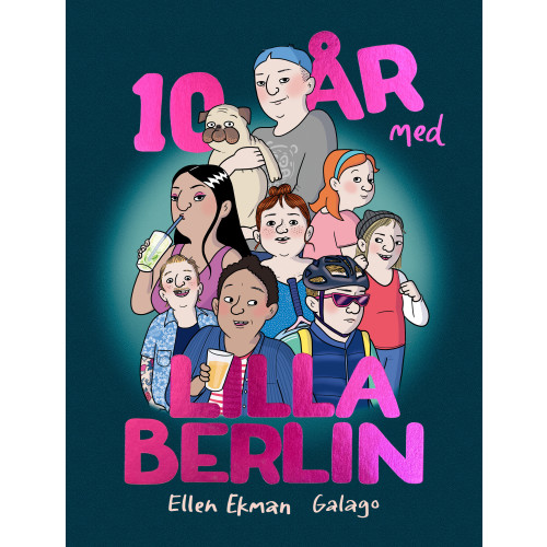 Ellen Ekman 10 år med Lilla Berlin (bok, kartonnage)