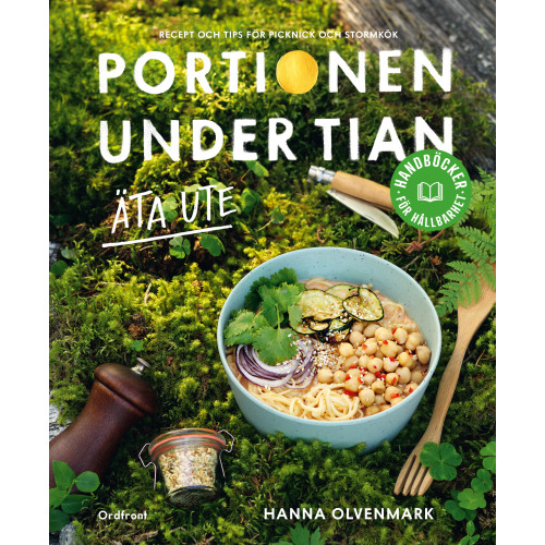 Hanna Olvenmark Portionen under tian : äta ute (bok, flexband)