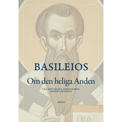 Basileios av Caesarea Om den heliga Anden (bok, danskt band)