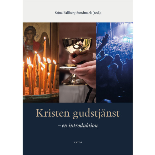 Artos & Norma Bokförlag Kristen gudstjänst : en introduktion (bok, flexband)