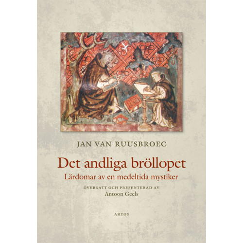 Jan van Ruusbroec Det andliga bröllopet : lärdomar av en medeltida mystiker (bok, danskt band)