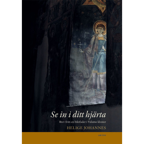 Helige Johannes Se in i ditt hjärta : brev från en biktfader i Valamo kloster (bok, danskt band)