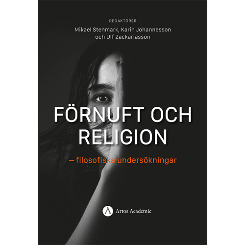 Artos & Norma Bokförlag Förnuft och religion : filosofiska undersökningar (bok, danskt band)