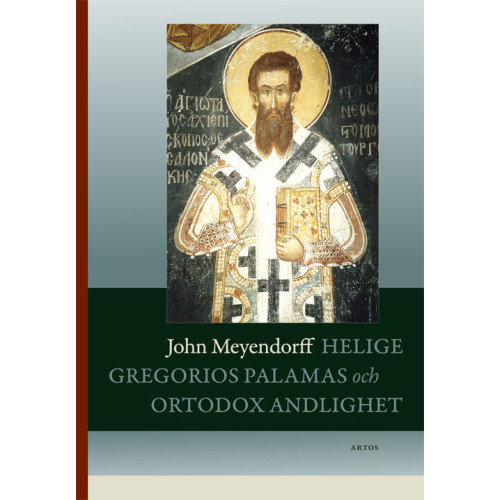 John Meyendorff Helige Gregorios av Palamas och ortodox andlighet (bok, danskt band)
