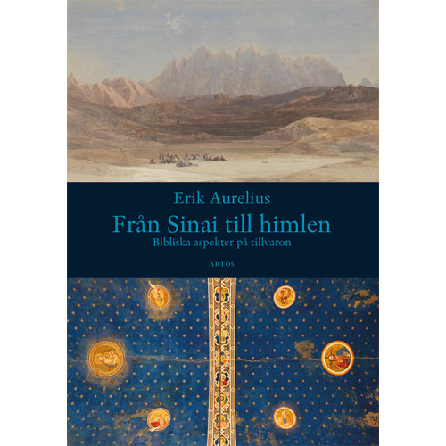 Artos & Norma Bokförlag Från Sinai till himlen : bibliska aspekter på tillvaron (bok, danskt band)