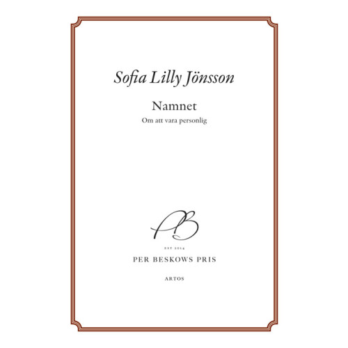 Sofia Lilly Jönsson Namnet : om att vara personlig (häftad)