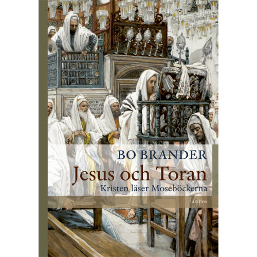 Bo Brander Jesus och Toran : Kristen läser Moseböckerna (bok, danskt band)