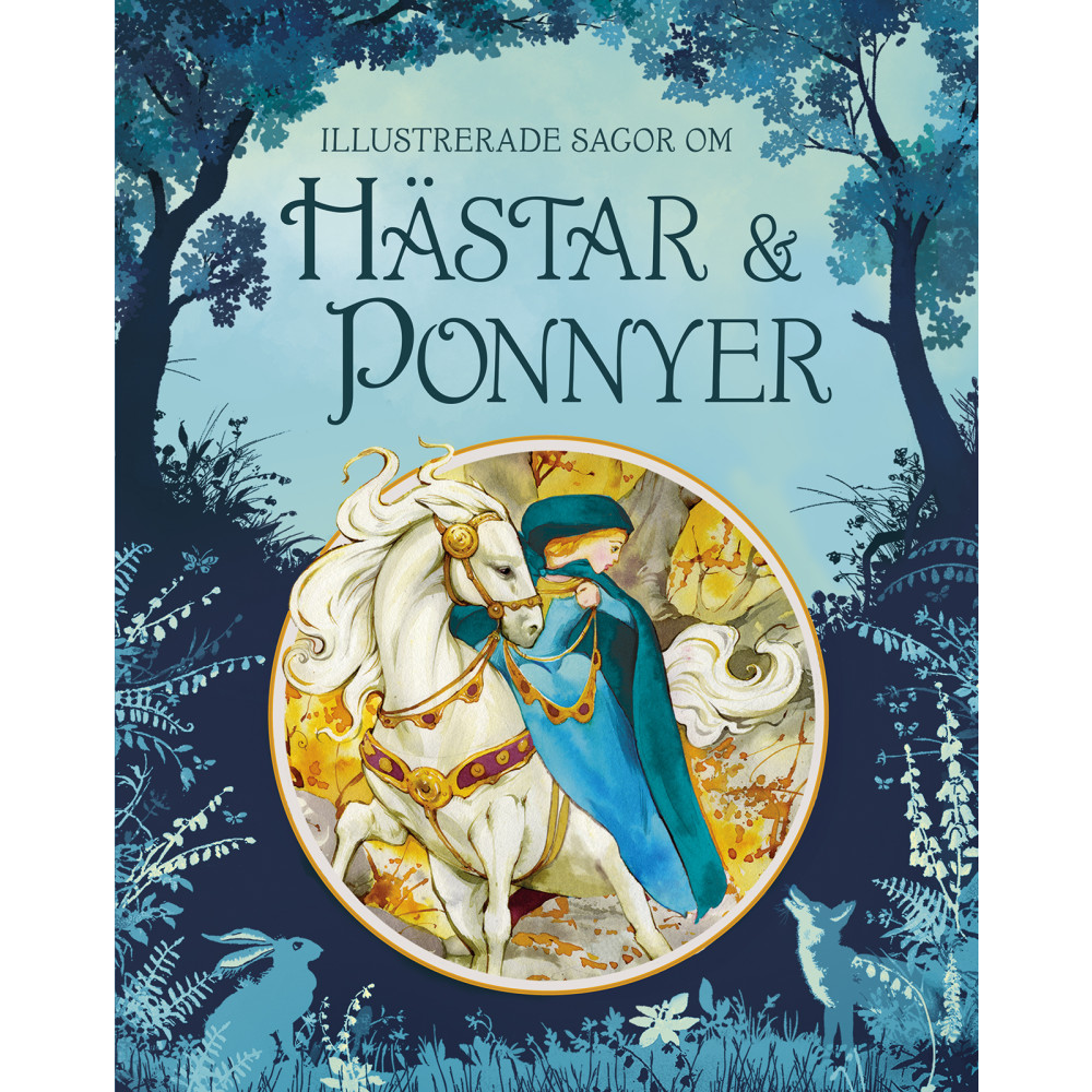 Produktbild för Illustrerade sagor om hästar och ponnyer (inbunden)