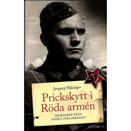 Jevgenij Nikolajev Prickskytt i Röda armén : memoarer från andra världskriget (inbunden)
