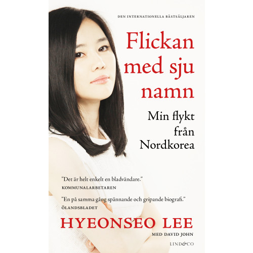 Hyeonseo Lee Flickan med sju namn : min flykt från Nordkorea (pocket)