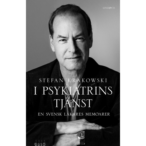 Stefan Krakowski I psykiatrins tjänst : en svensk läkares memoarer (inbunden)