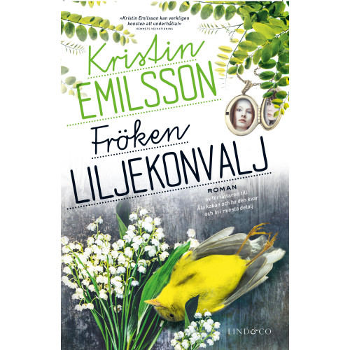 Kristin Emilsson Fröken Liljekonvalj (inbunden)