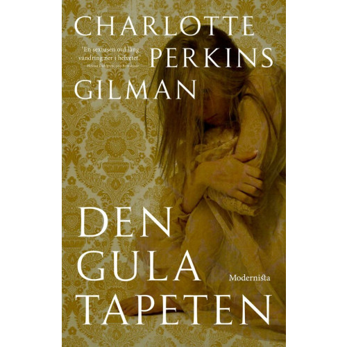 Charlotte Perkins Gilman Den gula tapeten (bok, danskt band)