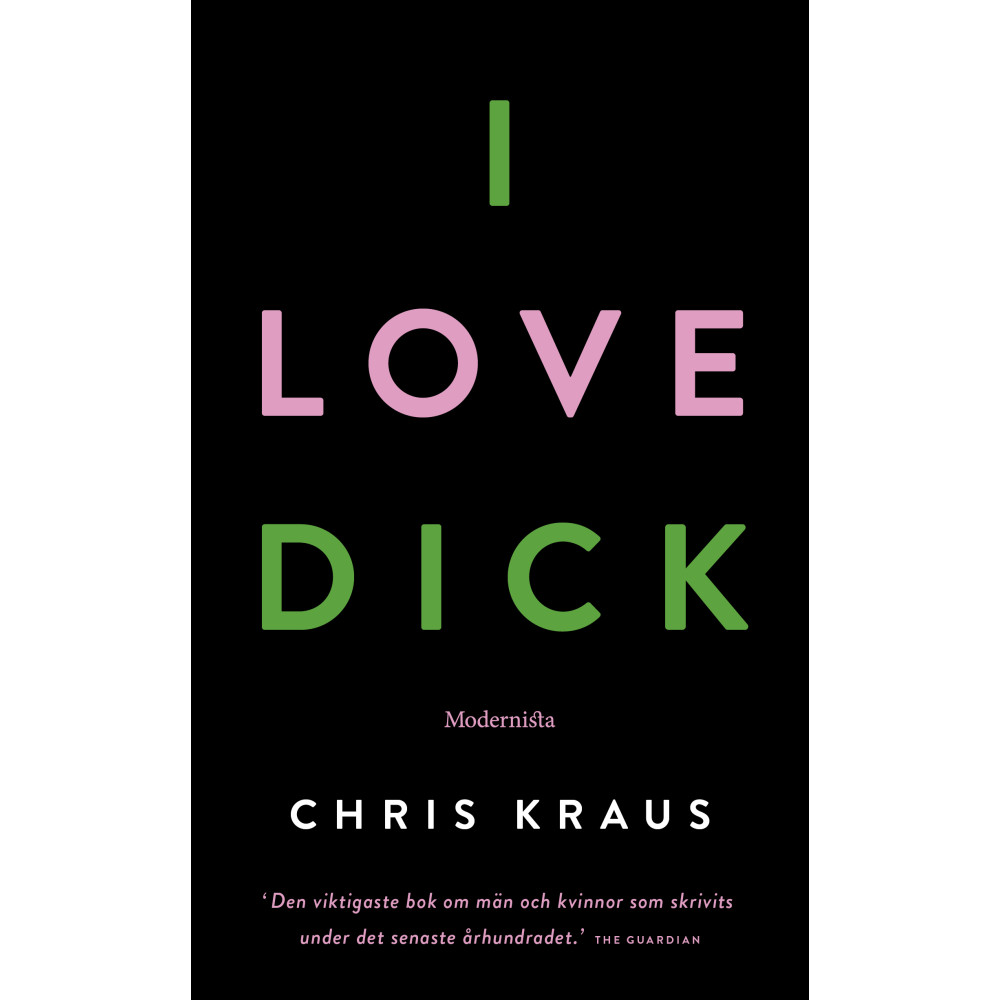 Produktbild för I Love Dick (pocket)