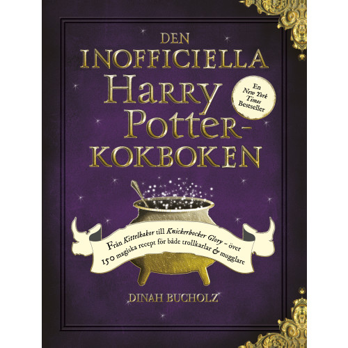Dinah Bucholz Den inofficiella Harry Potter-kokboken (inbunden)
