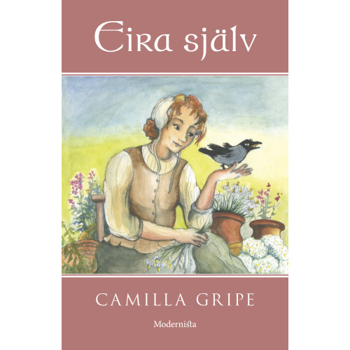 Camilla Gripe Eira själv (häftad)