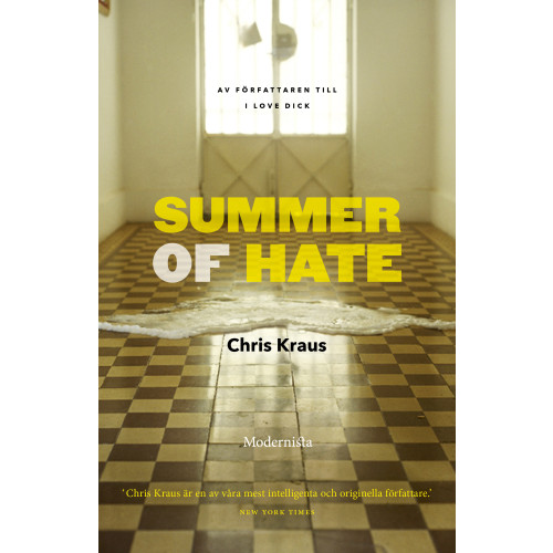 Chris Kraus Summer of Hate (inbunden)