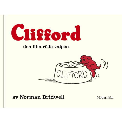 Norman Bridwell Clifford den lilla röda valpen (inbunden)