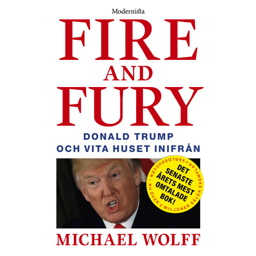 Michael Wolff Fire and Fury: Donald Trump och Vita huset inifrån (bok, storpocket)