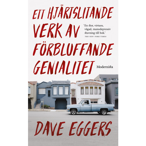 Dave Eggers Ett hjärtslitande verk av förbluffande genialitet (häftad)