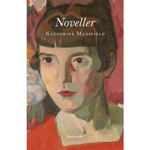Katherine Mansfield Noveller (inbunden)