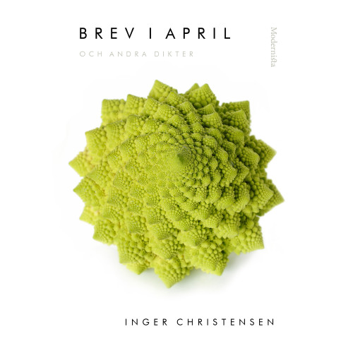 Inger Christensen Brev i april och andra dikter (bok, danskt band)