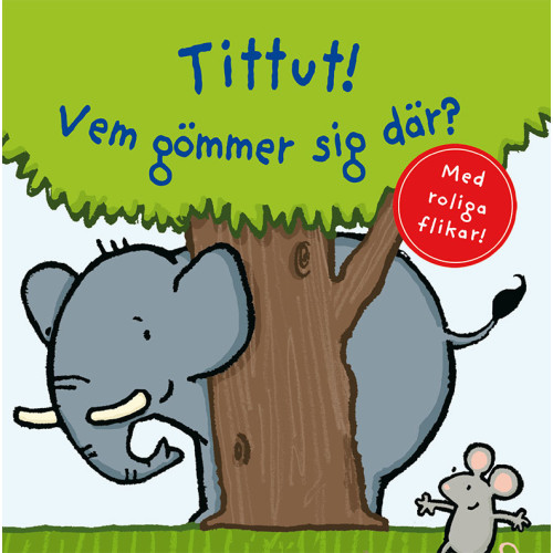 Thorsten Saleina Tittut! Vem gömmer sig där? (bok, board book)
