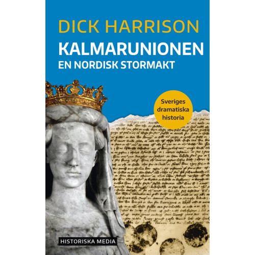 Dick Harrison Kalmarunionen (bok, danskt band)