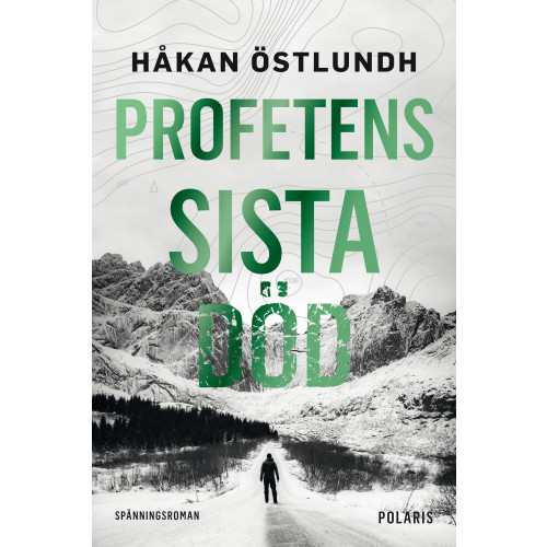 Håkan Östlundh Profetens sista död (inbunden)