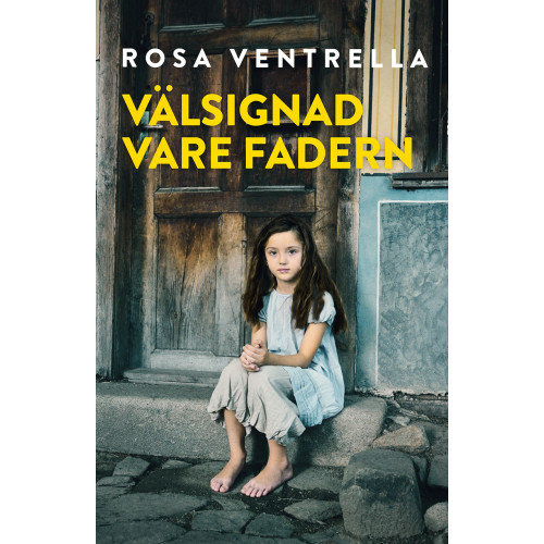 Rosa Ventrella Välsignad vare fadern (bok, danskt band)