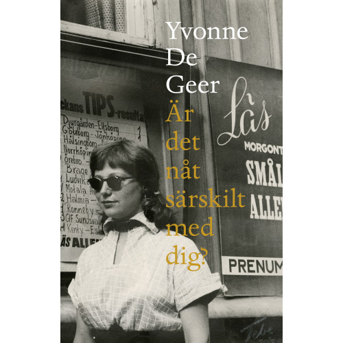 Yvonne De Geer Är det nåt särskilt med dig? (inbunden)