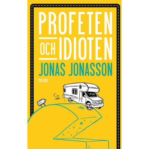 Jonas Jonasson Profeten och idioten (inbunden)