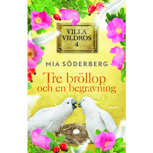 Mia Söderberg Tre bröllop och en begravning (bok, danskt band)