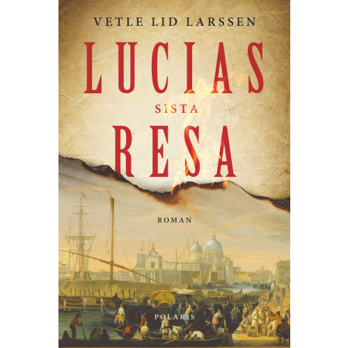Vetle Lid Larssen Lucias sista resa (inbunden)