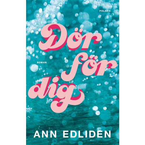 Ann Edliden Dör för dig (bok, danskt band)
