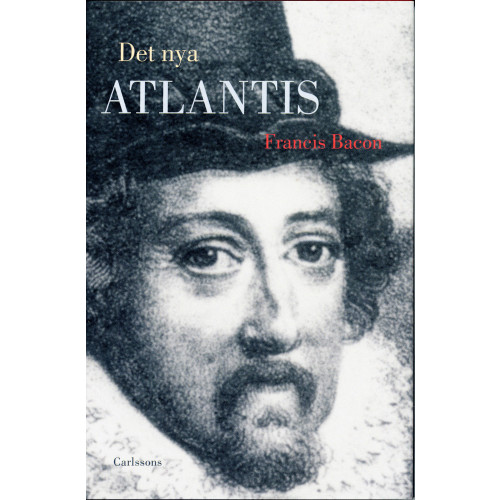 Francis Bacon Det nya Atlantis (inbunden)