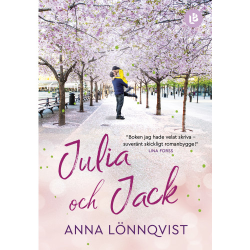 Anna Lönnqvist Julia och Jack (bok, danskt band)