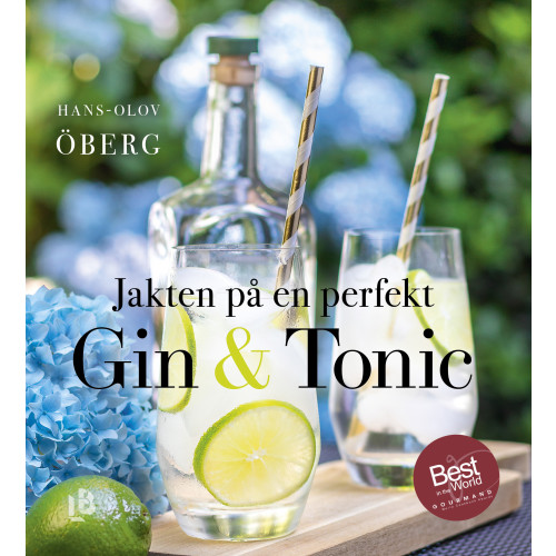 Hans-Olov Öberg Jakten på en perfekt Gin & tonic (bok, kartonnage)