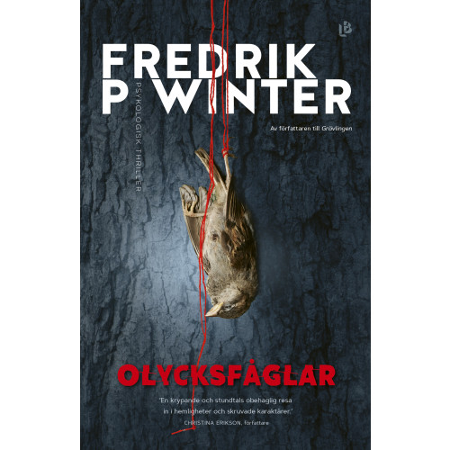 Fredrik P. Winter Olycksfåglar (inbunden)