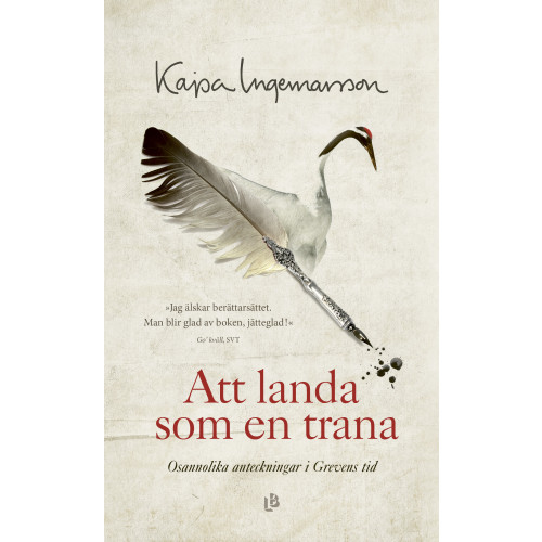 Kajsa Ingemarsson Att landa som en trana (pocket)