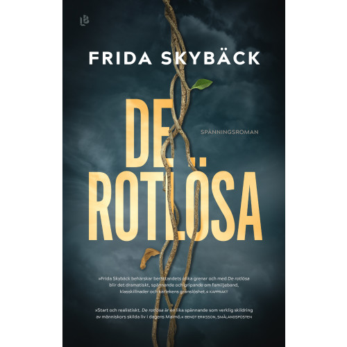 Frida Skybäck De rotlösa (bok, storpocket)