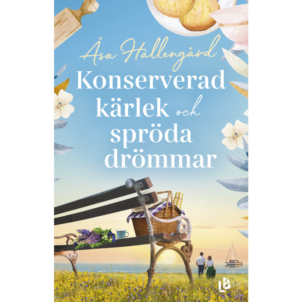 Produktbild för Konserverad kärlek och spröda drömmar (inbunden)