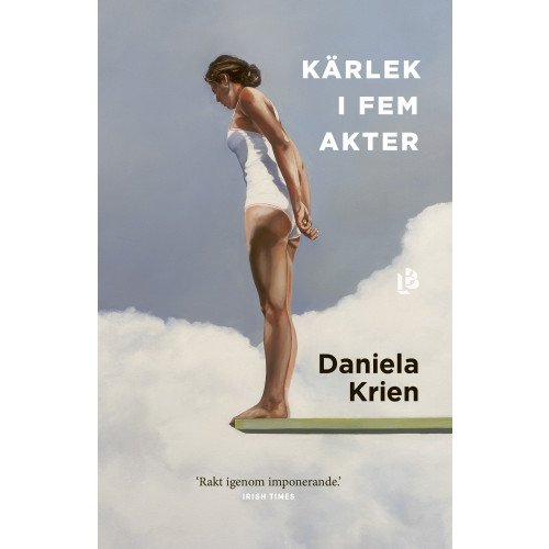 Daniela Krien Kärlek i fem akter (inbunden)