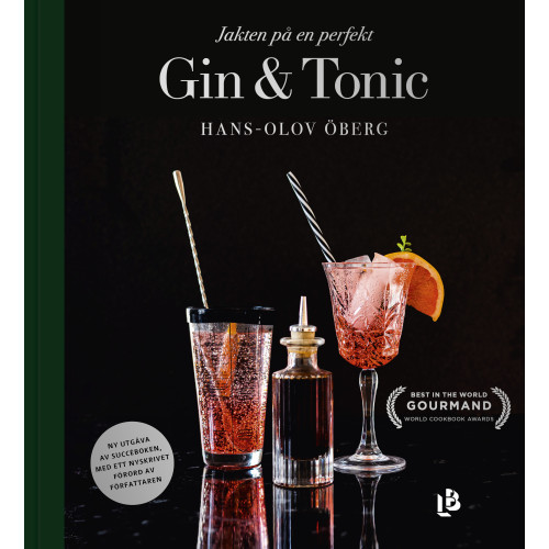 Hans-Olov Öberg Jakten på en perfekt Gin & Tonic (bok, halvklotband)