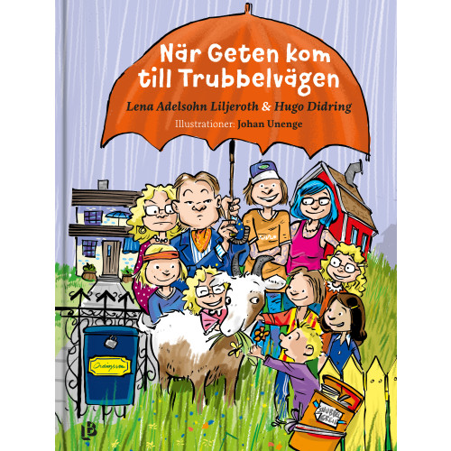 Lena Adelsohn Liljeroth När Geten kom till Trubbelvägen (bok, kartonnage)